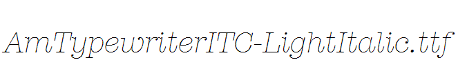 AmTypewriterITC-LightItalic.ttf