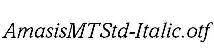 AmasisMTStd-Italic.otf