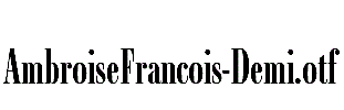 AmbroiseFrancois-Demi.otf
