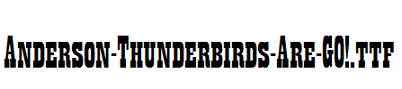 Anderson-Thunderbirds-Are-GO!.ttf