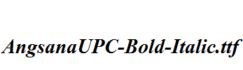 AngsanaUPC-Bold-Italic.ttf