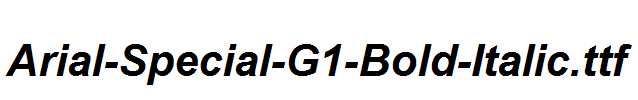 Arial-Special-G1-Bold-Italic.ttf
