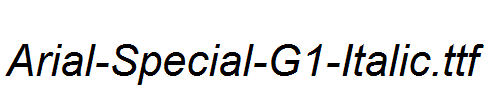 Arial-Special-G1-Italic.ttf