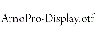ArnoPro-Display.otf