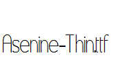 Asenine-Thin.ttf