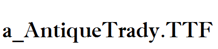 a_AntiqueTrady.TTF