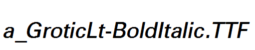 a_GroticLt-BoldItalic.TTF