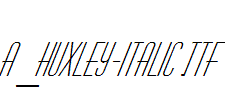 a_Huxley-Italic.Ttf