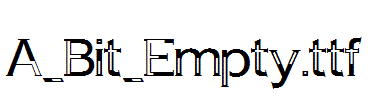 A_Bit_Empty.ttf