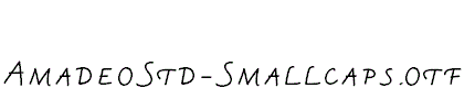 AmadeoStd-Smallcaps.otf