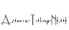 Astoria-Titling-Nf.ttf