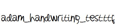 adam_handwriting_test.ttf