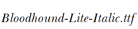 Bloodhound-Lite-Italic.ttf