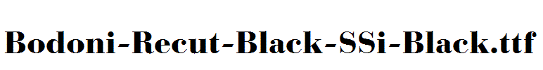 Bodoni-Recut-Black-SSi-Black.ttf