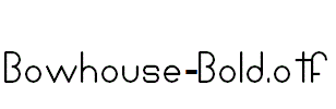 Bowhouse-Bold.otf