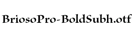 BriosoPro-BoldSubh.otf