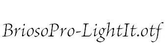 BriosoPro-LightIt.otf