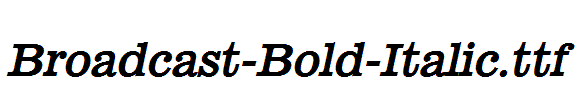 Broadcast-Bold-Italic.ttf