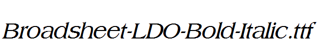 Broadsheet-LDO-Bold-Italic.ttf