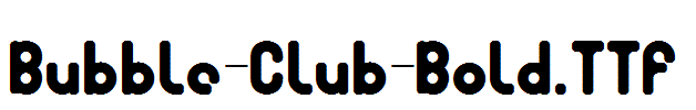 Bubble-Club-Bold.TTF
