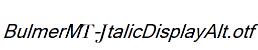 BulmerMT-ItalicDisplayAlt.otf