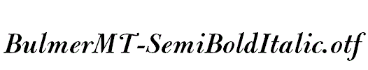 BulmerMT-SemiBoldItalic.otf