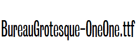 BureauGrotesque-OneOne.otf